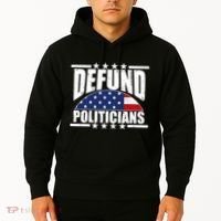 Defund Politicians American USA Flag Hoodie thumb 2