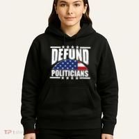 Defund Politicians American USA Flag Hoodie thumb 5