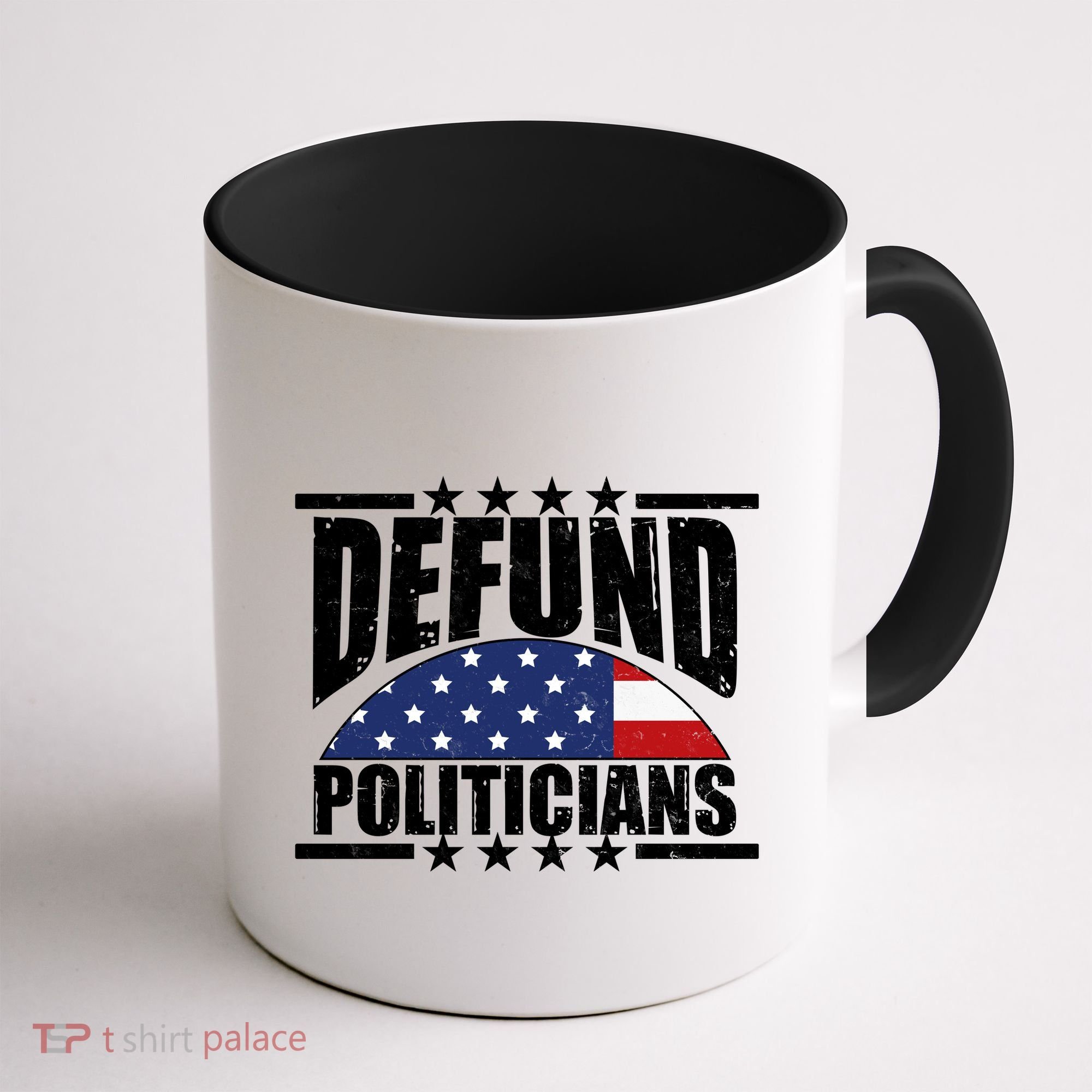 Defund Politicians American USA Flag Coffee Mug