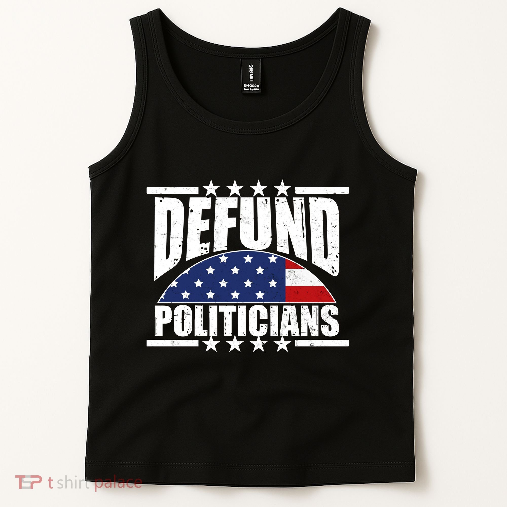 Defund Politicians American USA Flag Tank Top