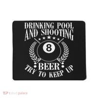 Drinking Pool And Shooting Beer Funny Billiards Gift Present Mousepad thumb 0