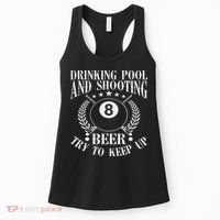 Drinking Pool And Shooting Beer Funny Billiards Gift Present Women's Tank Top thumb 0