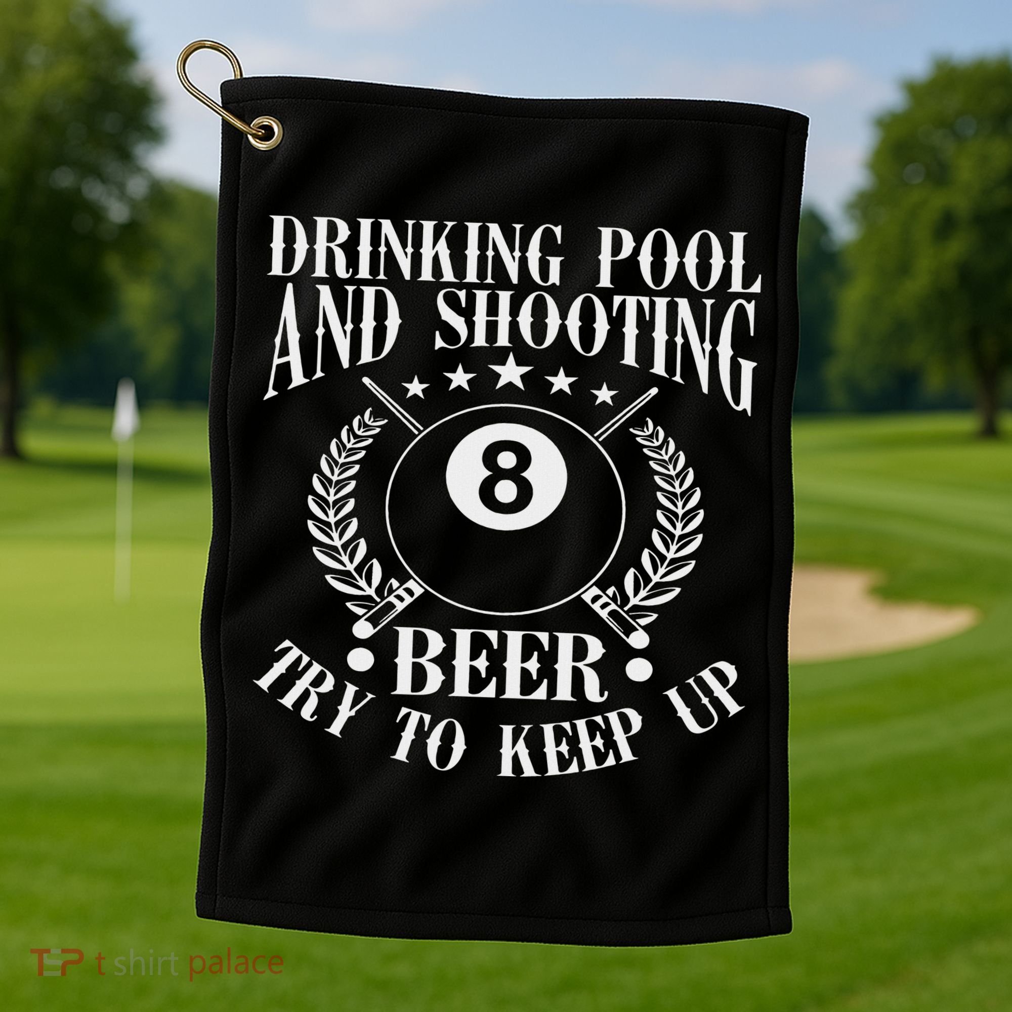 Drinking Pool And Shooting Beer Funny Billiards Gift Present Golf Towel