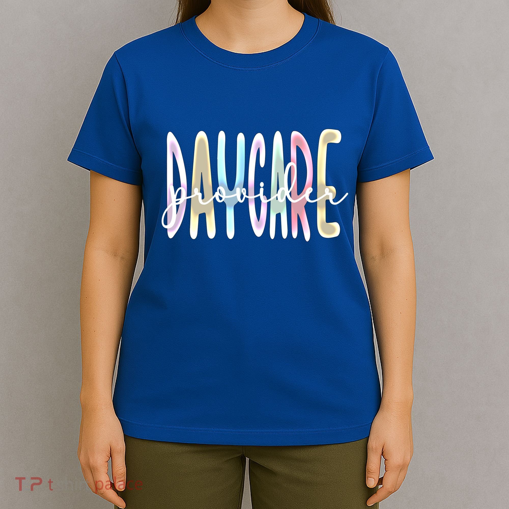 Daycare Provider Appreciation Daycare Teacher Gift T-Shirt
