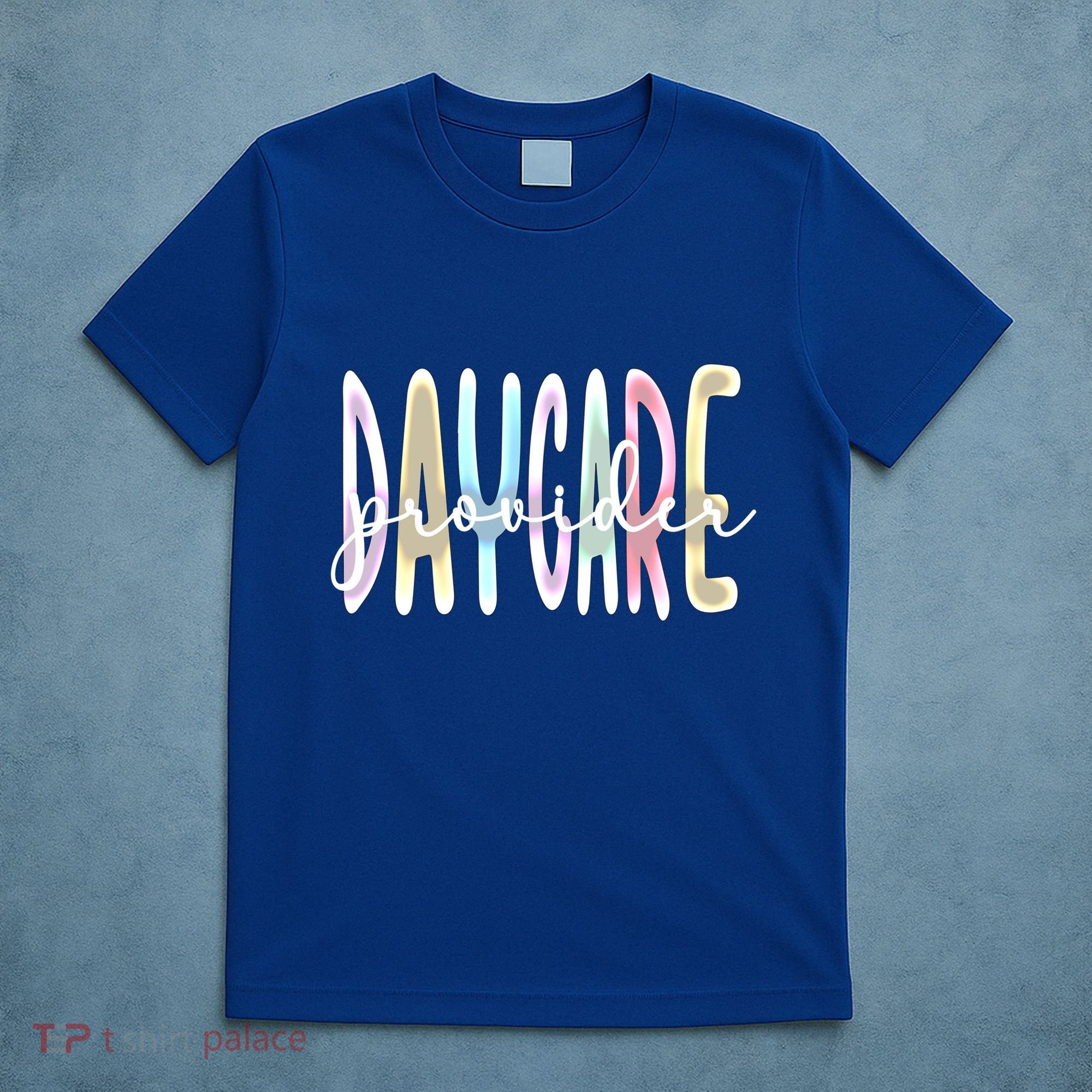 Daycare Provider Appreciation Daycare Teacher Gift T-Shirt