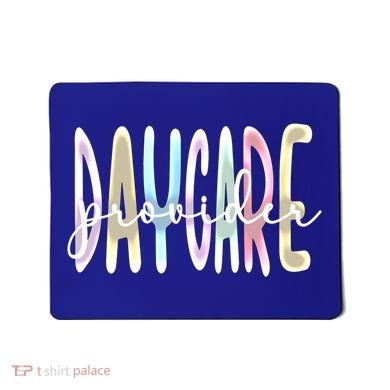 Daycare Provider Appreciation Daycare Teacher Gift Mousepad