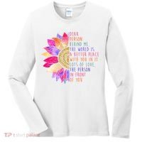 Dear Person Behind Me The World Is A Better Place With You In It Women's Long Sleeve Shirt thumb 0