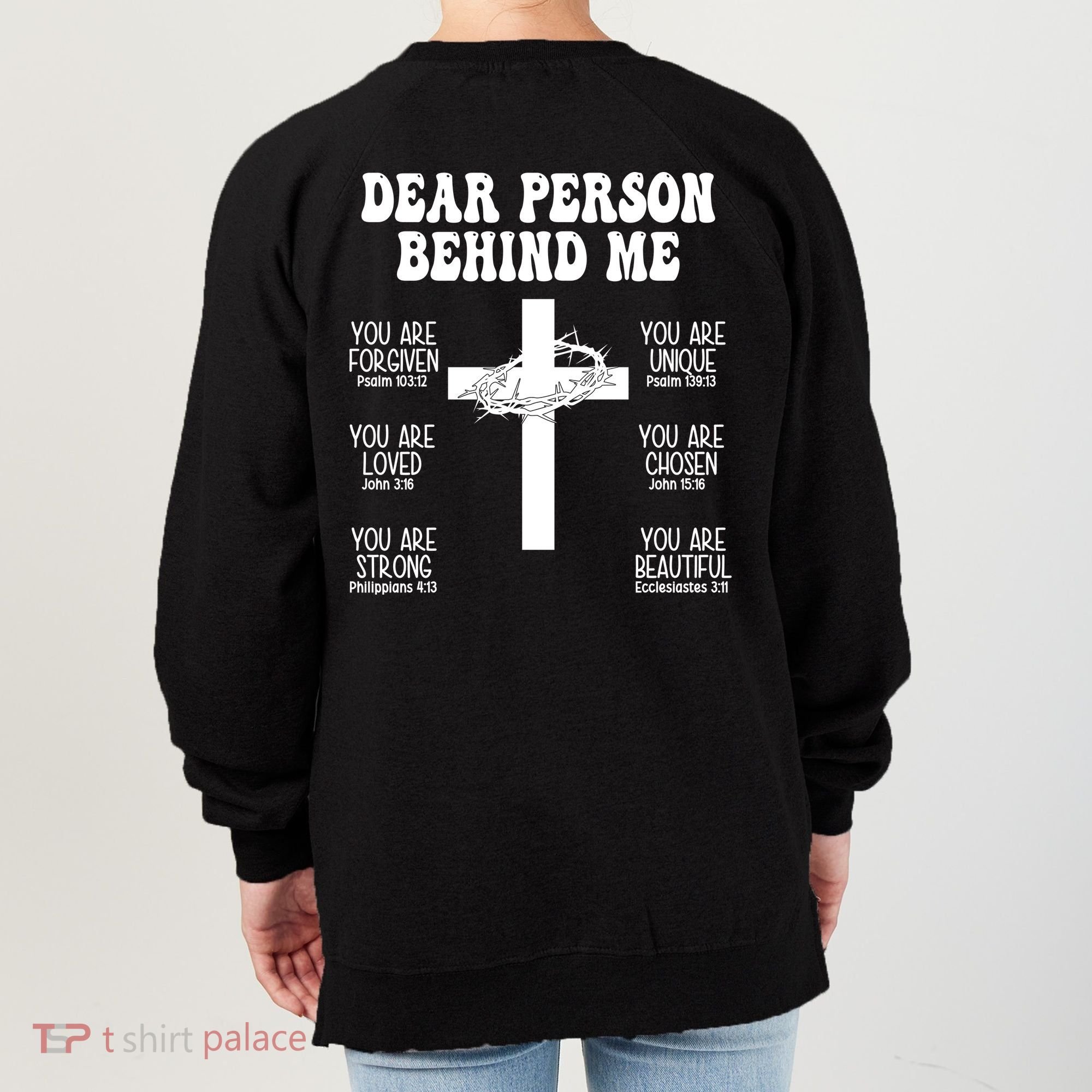 Dear Person Behind Me Christian Jesus Front & Back Women's Sweatshirt
