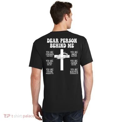 Dear Person Behind Me Christian Jesus Front & Back T-Shirt back