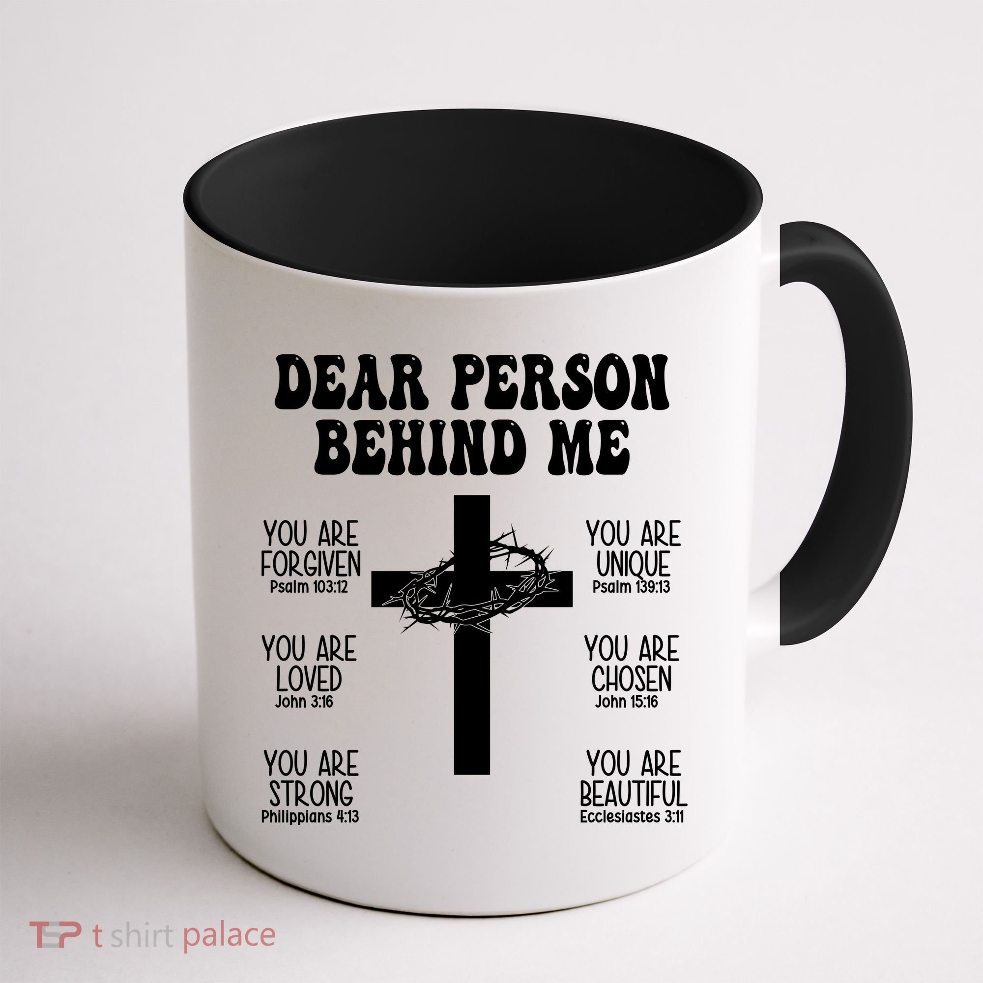 Dear Person Behind Me Christian Jesus Front & Back Coffee Mug