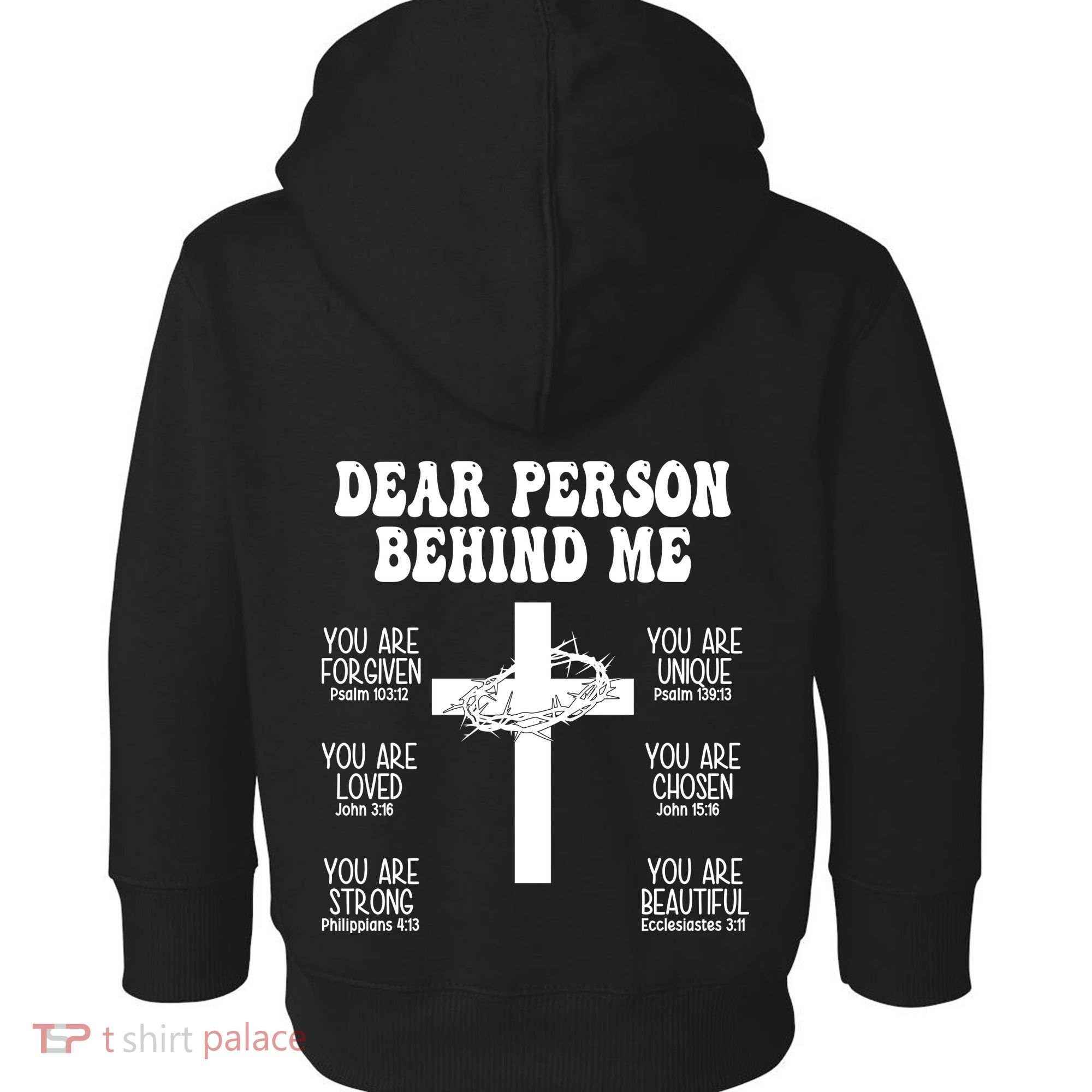 Dear Person Behind Me Christian Jesus Front & Back Toddler Hoodie