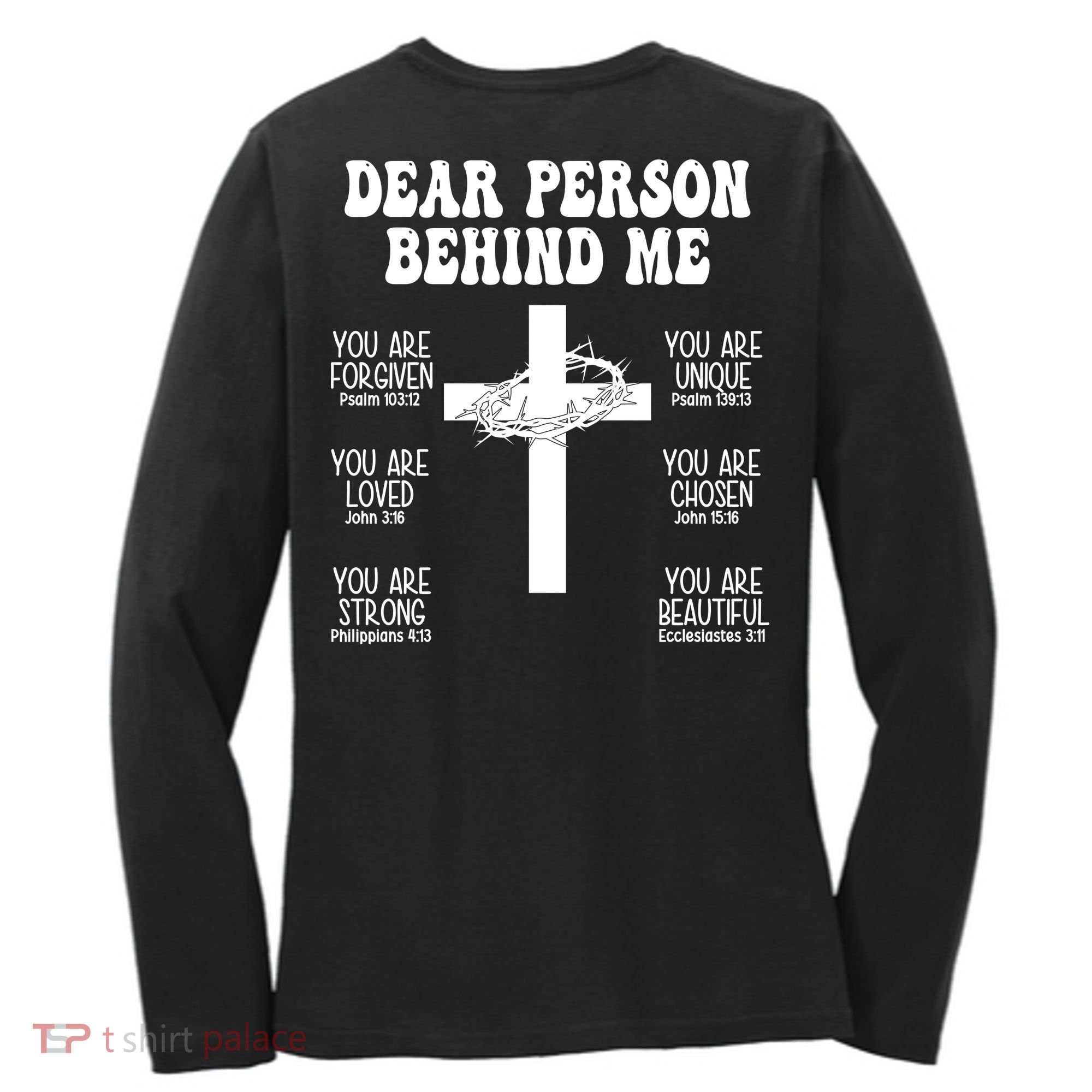 Dear Person Behind Me Christian Jesus Front & Back Women's Long Sleeve Shirt