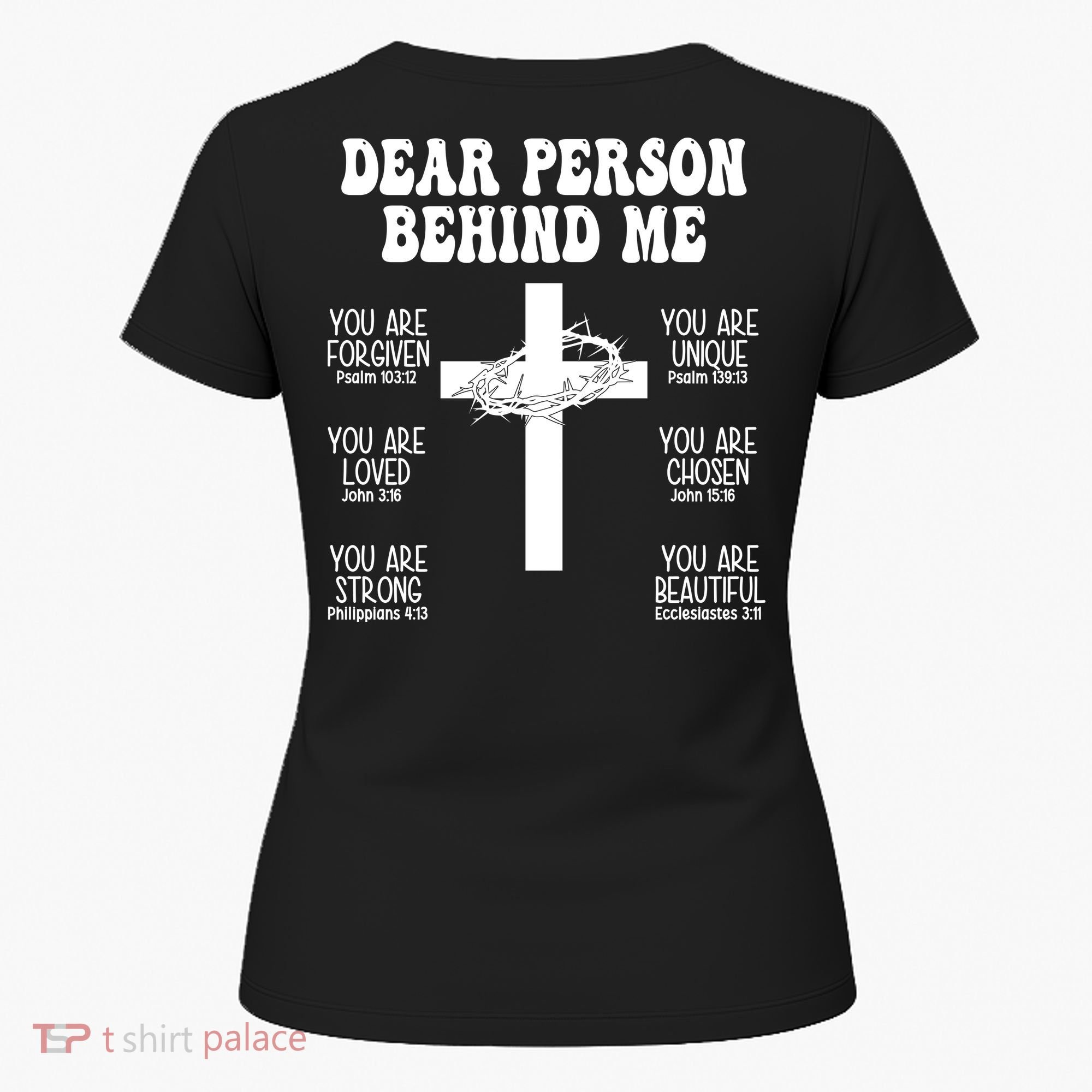 Dear Person Behind Me Christian Jesus Front & Back Women's T-Shirt