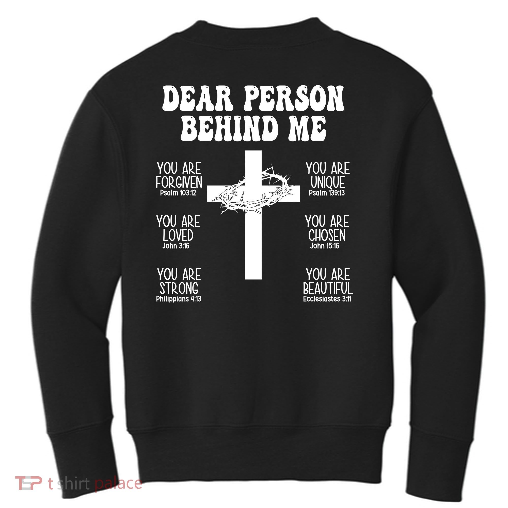 Dear Person Behind Me Christian Jesus Front & Back Kids Sweatshirt