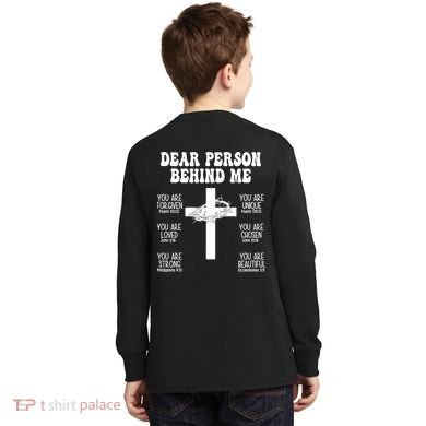Dear Person Behind Me Christian Jesus Front & Back Kids Long Sleeve Shirt back