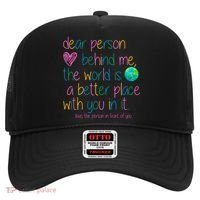 Dear Person Behind Me The World Is A Better Place With You Hat thumb 0