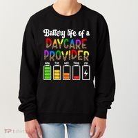 Daycare Provider Battery Life Daycare Teacher Day Gift Women's Sweatshirt thumb 0