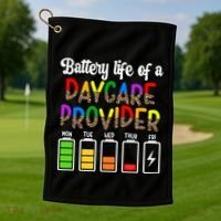 Daycare Provider Battery Life Daycare Teacher Day Gift Golf Towel thumb 1