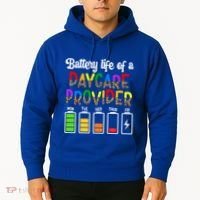 Daycare Provider Battery Life Daycare Teacher Day Gift Hoodie thumb 2