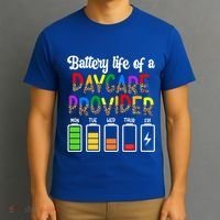 Daycare Provider Battery Life Daycare Teacher Day Gift T-Shirt thumb 3