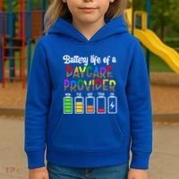 Daycare Provider Battery Life Daycare Teacher Day Gift Kids Hoodie thumb 3