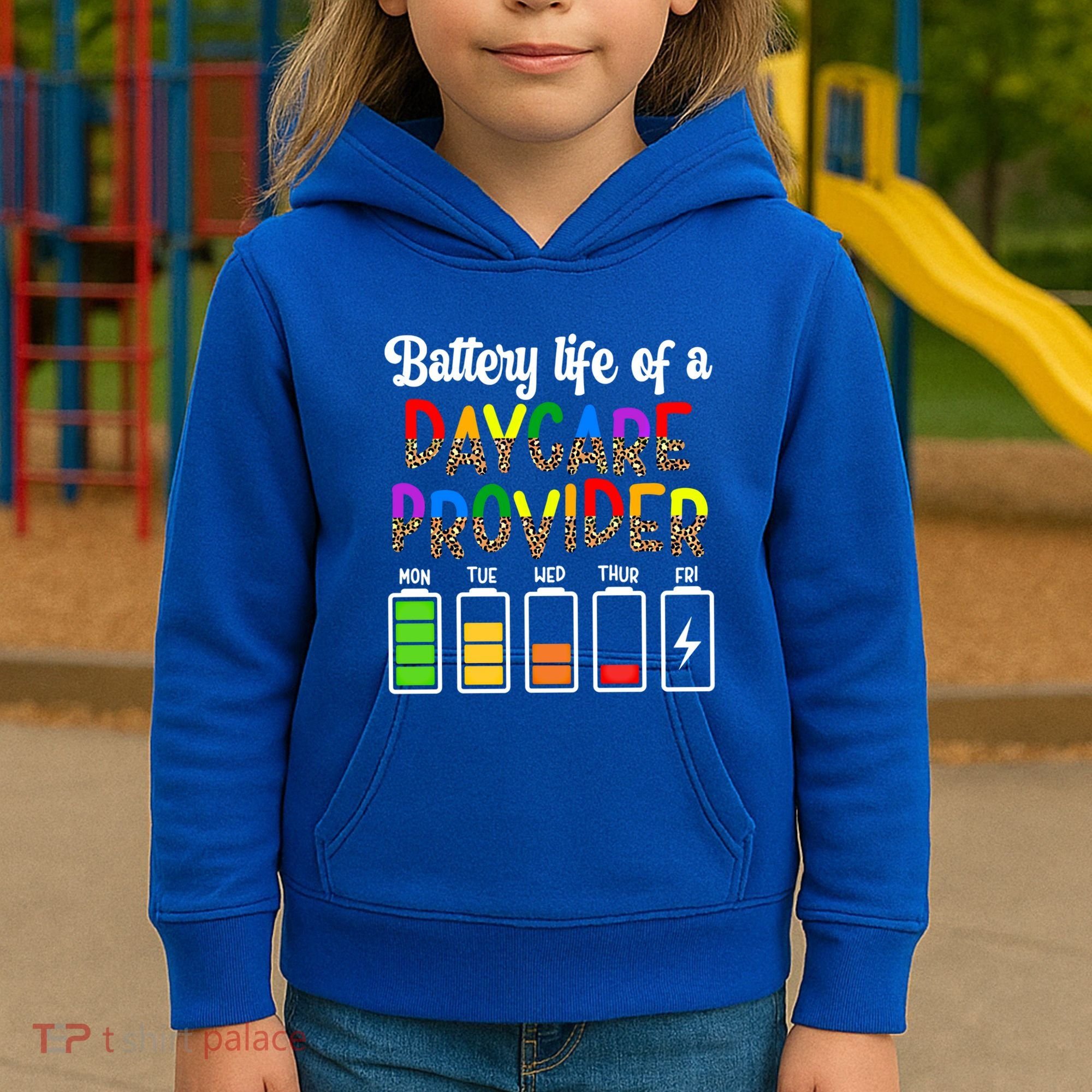 Daycare Provider Battery Life Daycare Teacher Day Gift Kids Hoodie