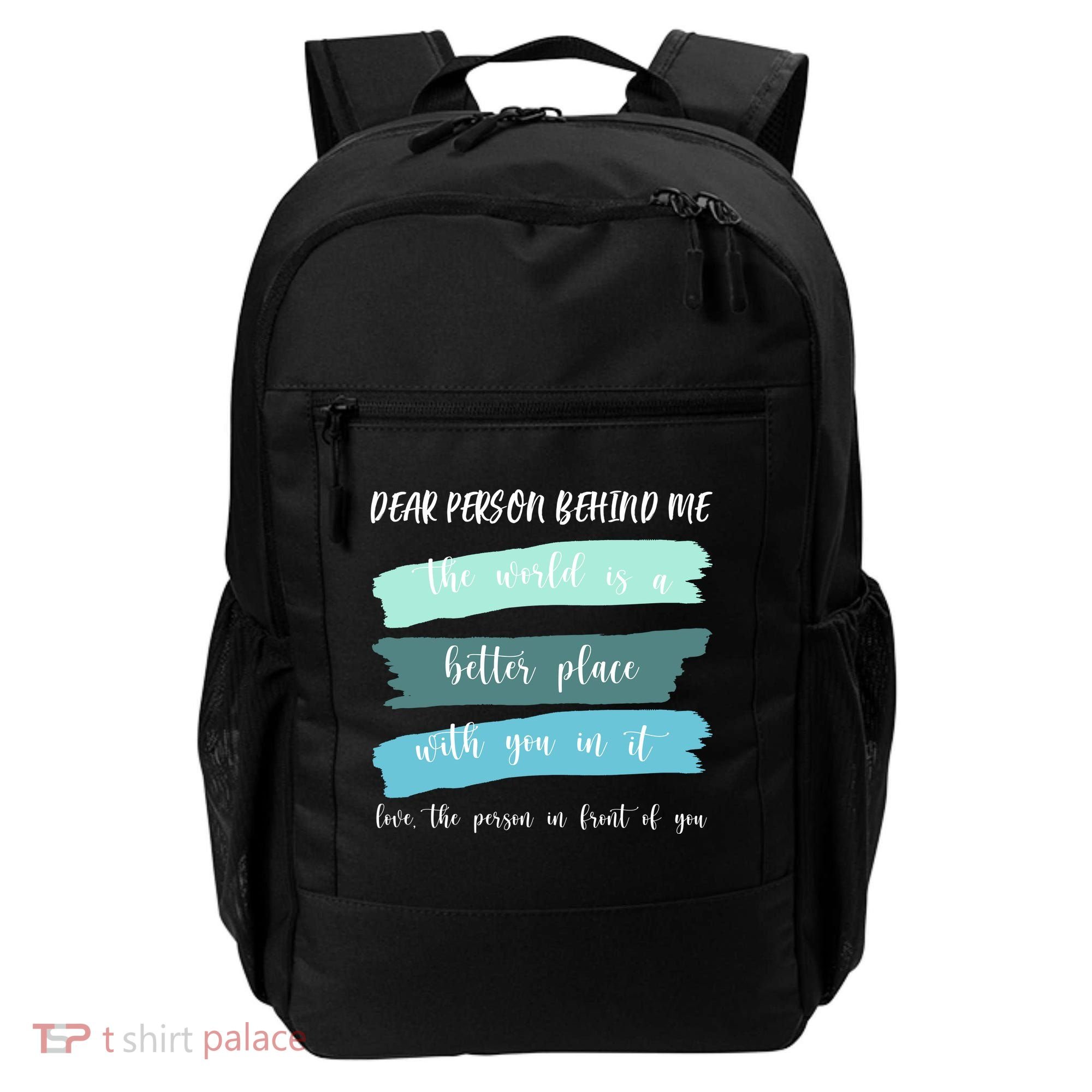 Dear Person Behind Me Mental Health Awareness Backpack
