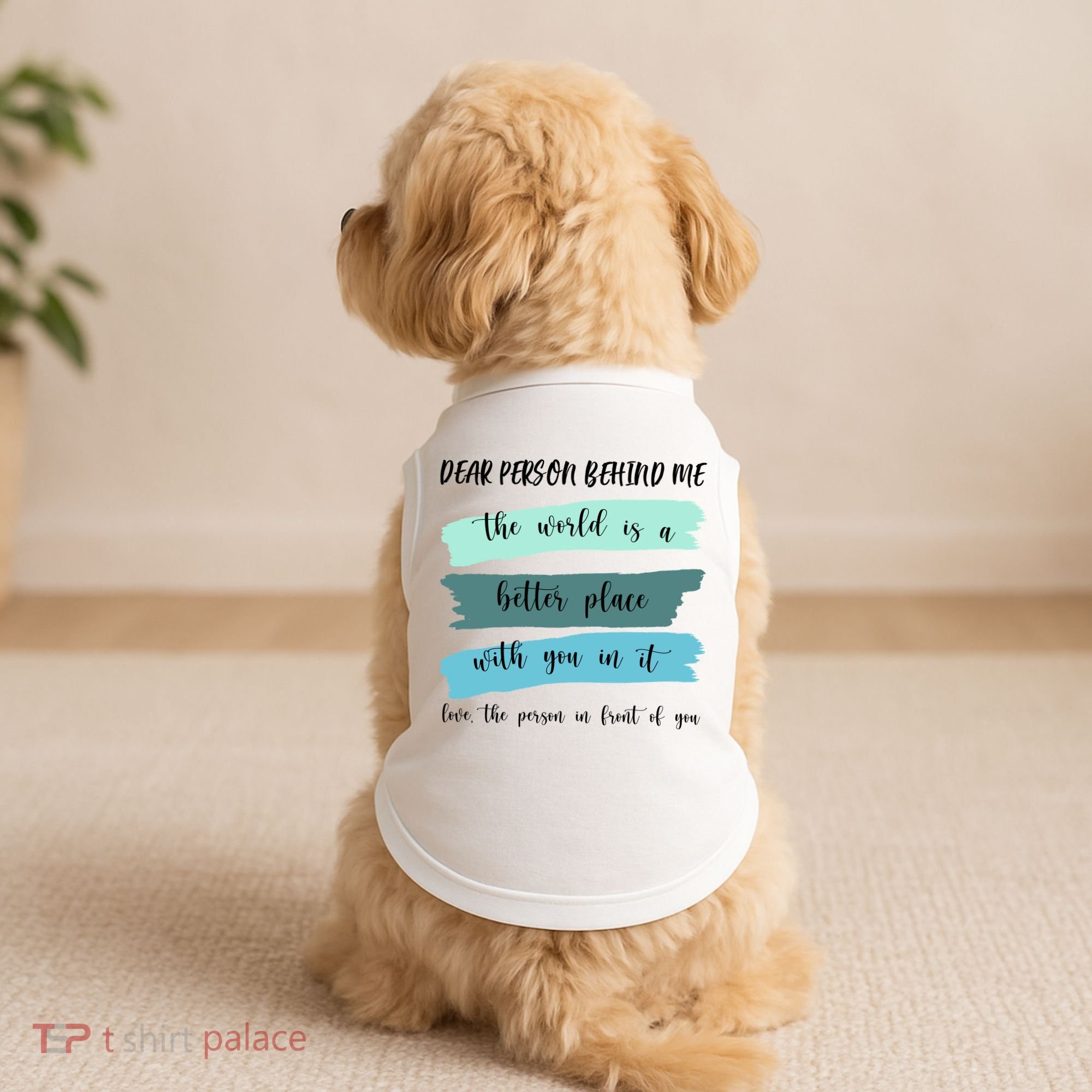 Dear Person Behind Me Mental Health Awareness Doggie Tank