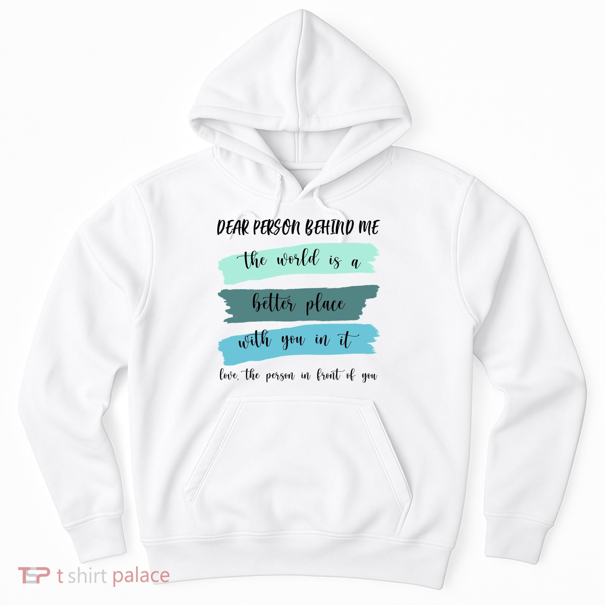 Dear Person Behind Me Mental Health Awareness Hoodie