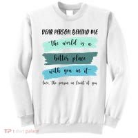 Dear Person Behind Me Mental Health Awareness Sweatshirt thumb 0