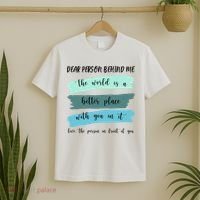 Dear Person Behind Me Mental Health Awareness T-Shirt thumb 2