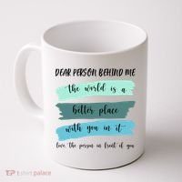 Dear Person Behind Me Mental Health Awareness Coffee Mug thumb 0