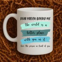 Dear Person Behind Me Mental Health Awareness Coffee Mug thumb 2