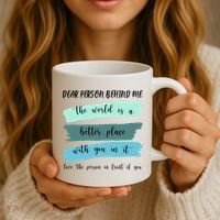 Dear Person Behind Me Mental Health Awareness Coffee Mug thumb 3