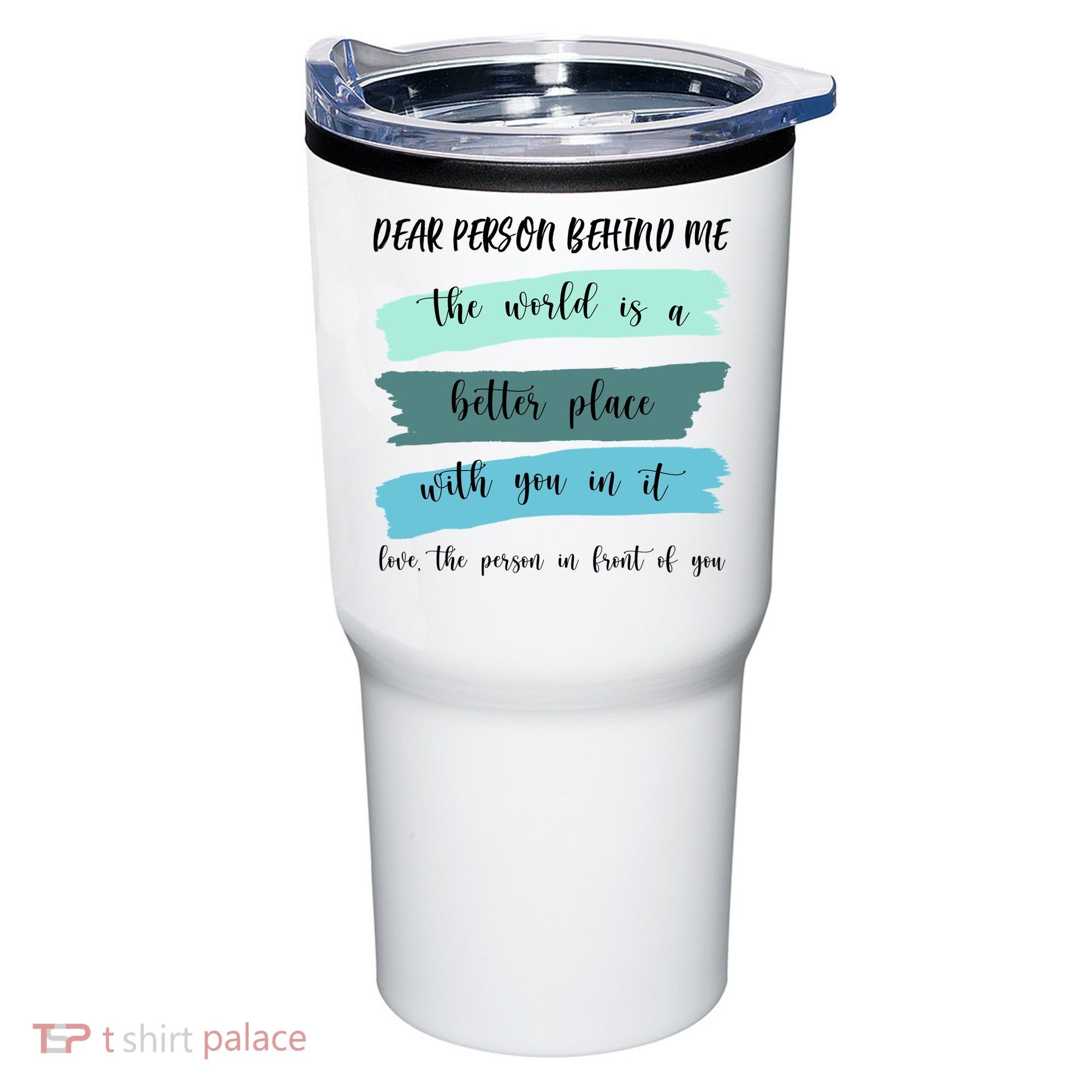 Dear Person Behind Me Mental Health Awareness Tumbler
