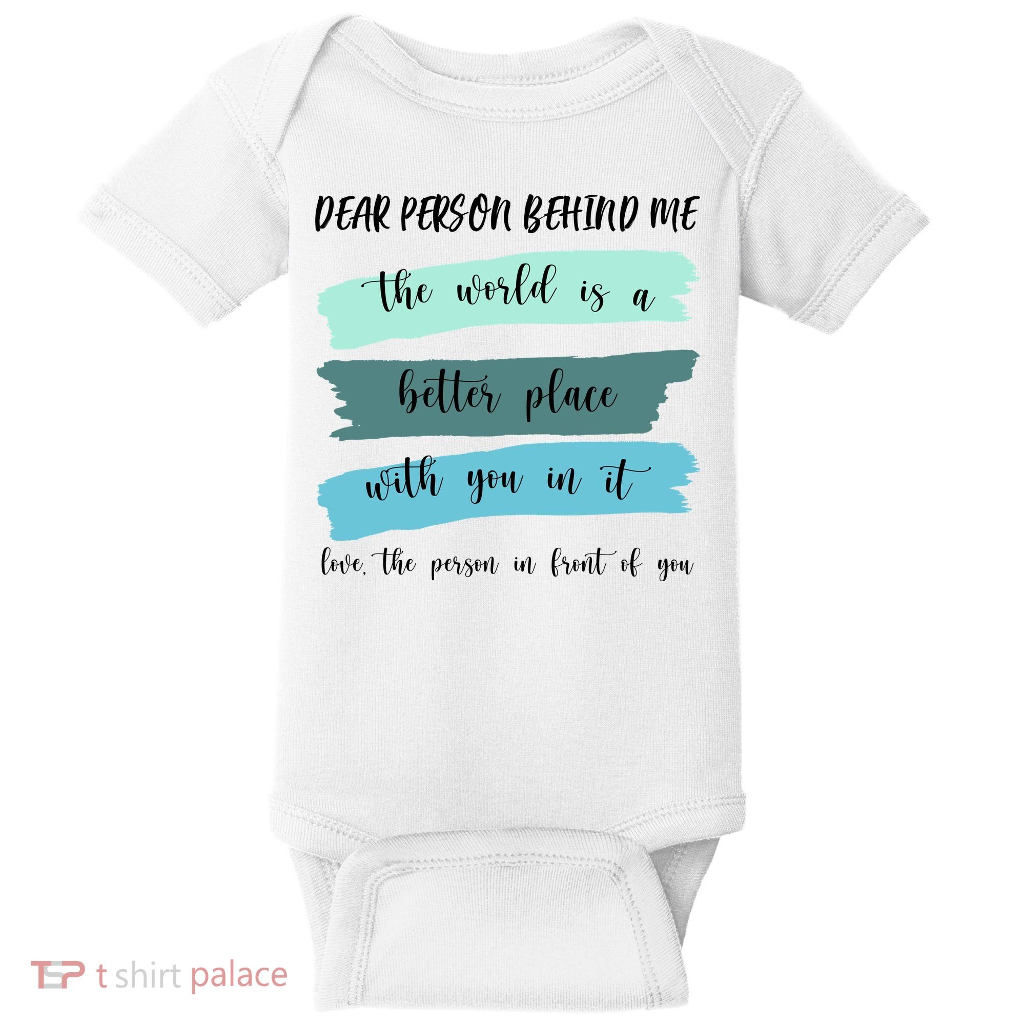 Dear Person Behind Me Mental Health Awareness Baby Bodysuit