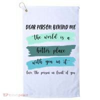 Dear Person Behind Me Mental Health Awareness Golf Towel thumb 0