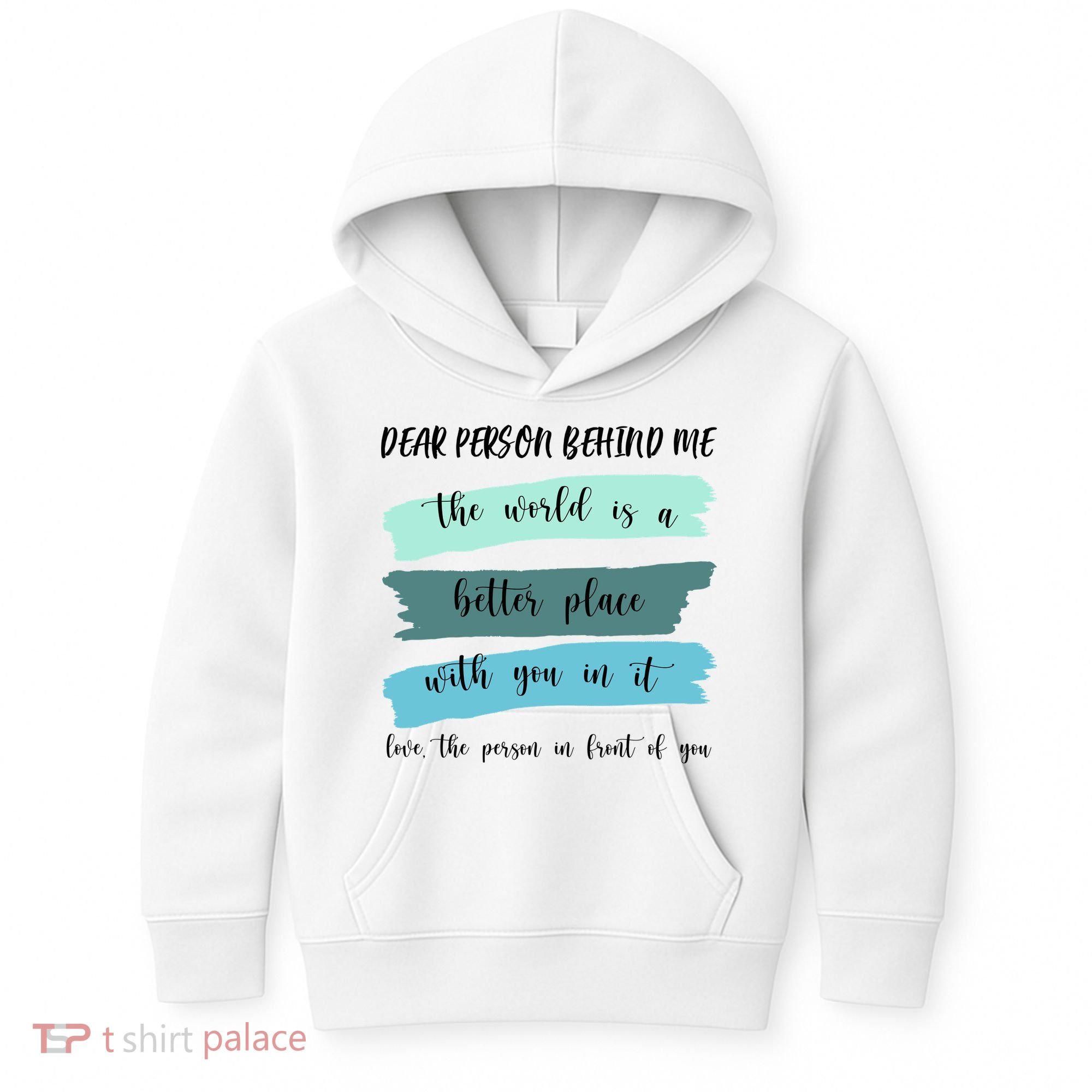 Dear Person Behind Me Mental Health Awareness Kids Hoodie
