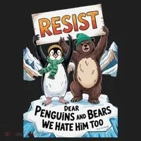 DEAR PENGUINS BEARS WE HATE HIM TOO NO TARIFFS RESIST Women's Sweatshirt thumb 2