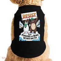 DEAR PENGUINS BEARS WE HATE HIM TOO NO TARIFFS RESIST Doggie Tank thumb 0