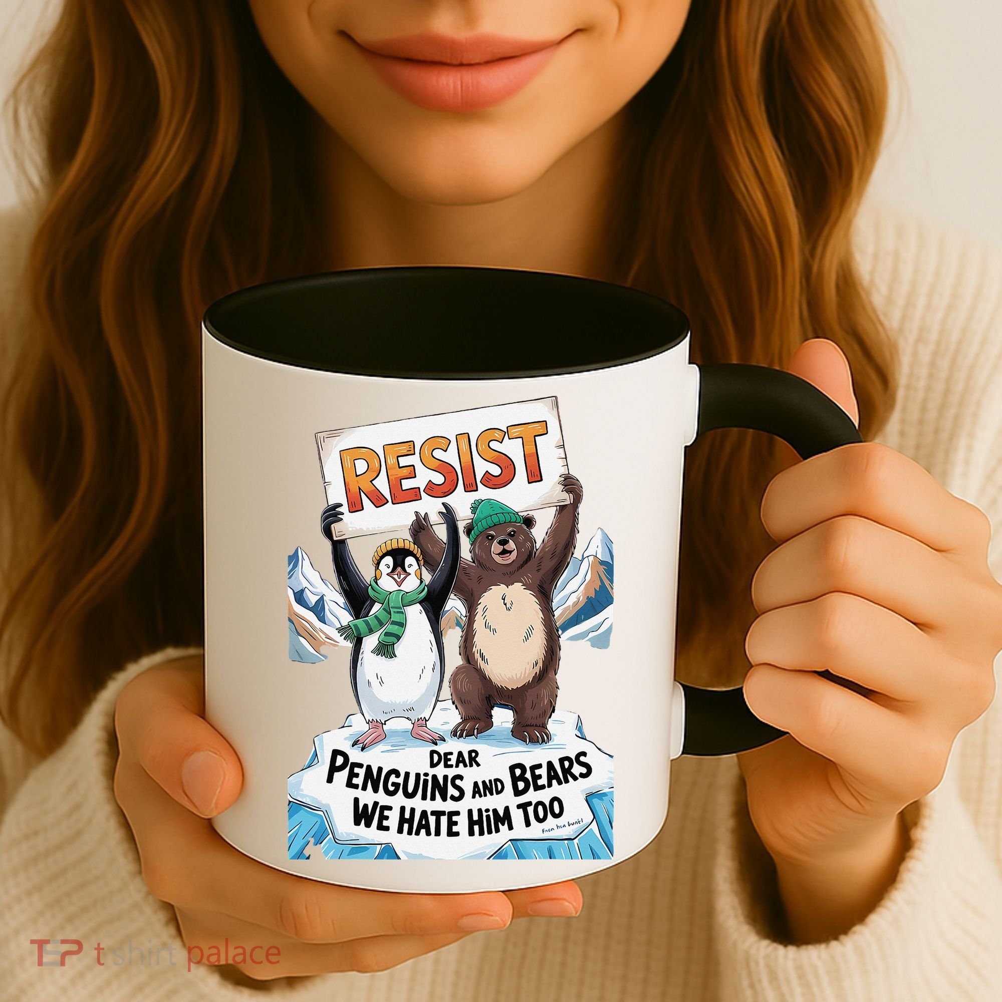DEAR PENGUINS BEARS WE HATE HIM TOO NO TARIFFS RESIST Coffee Mug