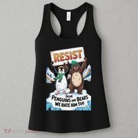 DEAR PENGUINS BEARS WE HATE HIM TOO NO TARIFFS RESIST Women's Tank Top thumb 3