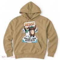 DEAR PENGUINS BEARS WE HATE HIM TOO NO TARIFFS RESIST Hoodie thumb 0