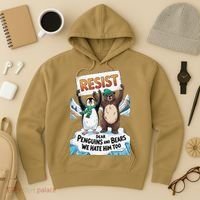 DEAR PENGUINS BEARS WE HATE HIM TOO NO TARIFFS RESIST Hoodie thumb 3