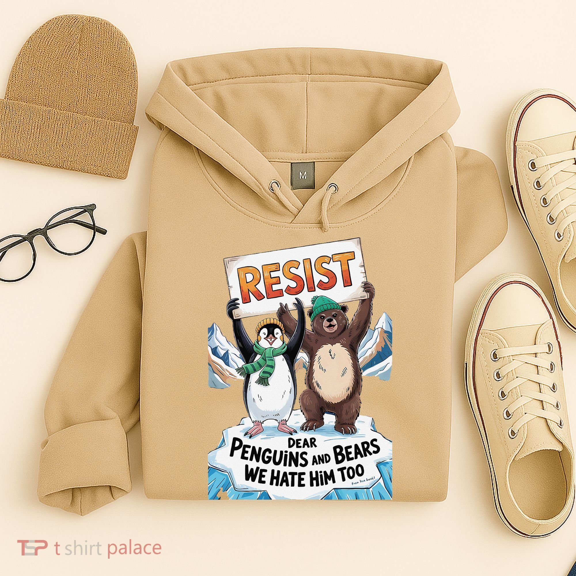 DEAR PENGUINS BEARS WE HATE HIM TOO NO TARIFFS RESIST Hoodie