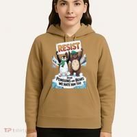 DEAR PENGUINS BEARS WE HATE HIM TOO NO TARIFFS RESIST Hoodie thumb 5