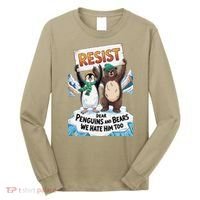 DEAR PENGUINS BEARS WE HATE HIM TOO NO TARIFFS RESIST Long Sleeve Shirt thumb 0