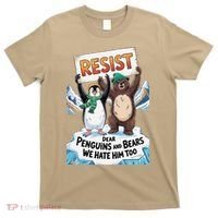 DEAR PENGUINS BEARS WE HATE HIM TOO NO TARIFFS RESIST T-Shirt thumb 0