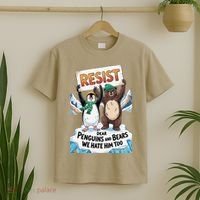 DEAR PENGUINS BEARS WE HATE HIM TOO NO TARIFFS RESIST T-Shirt thumb 2