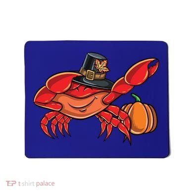 Dabbing Pilgrim Crab Thanksgiving Great Gift Mousepad